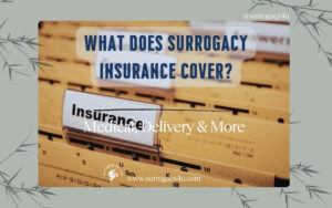 What Does Surrogacy Insurance Cover